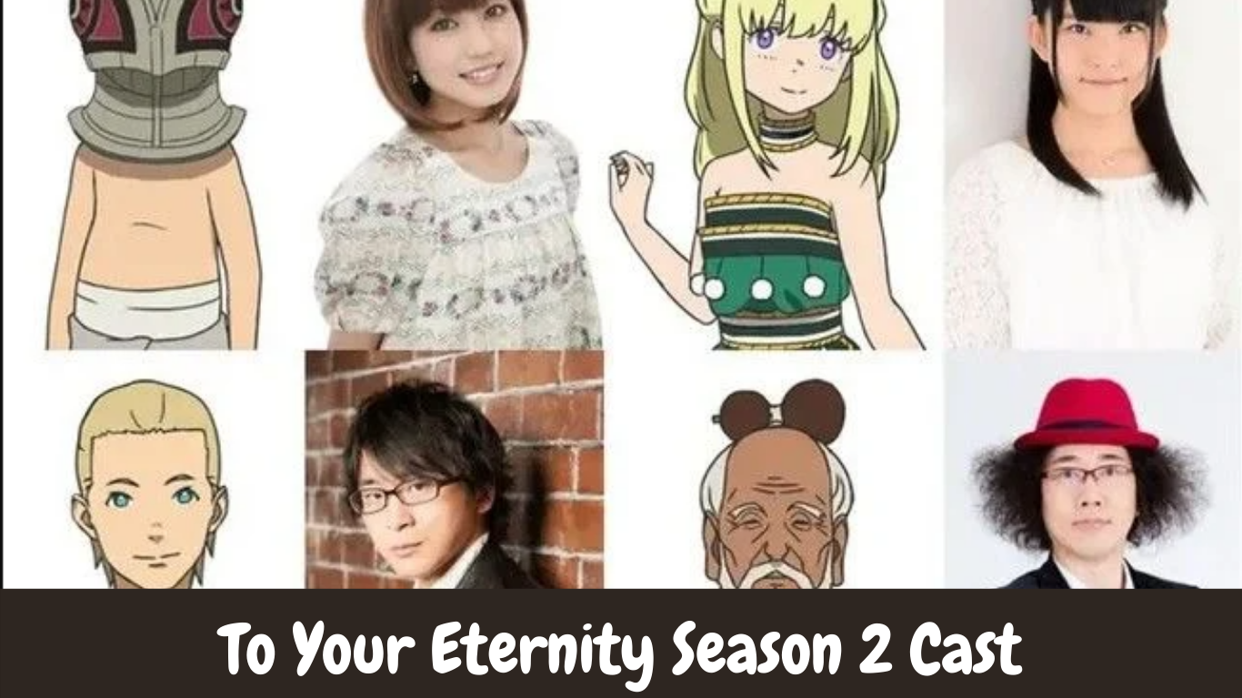 To Your Eternity Season 2 Cast