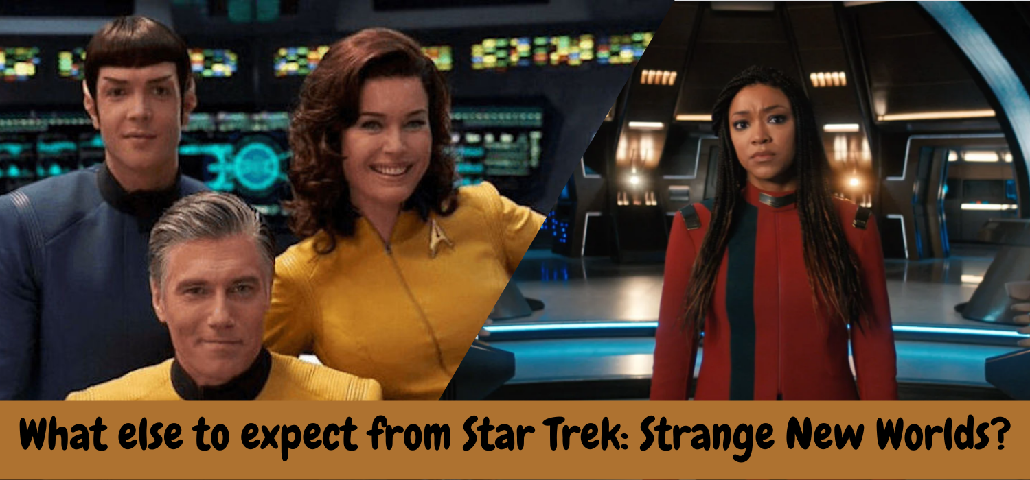 What else to expect from Star Trek: Strange New Worlds?