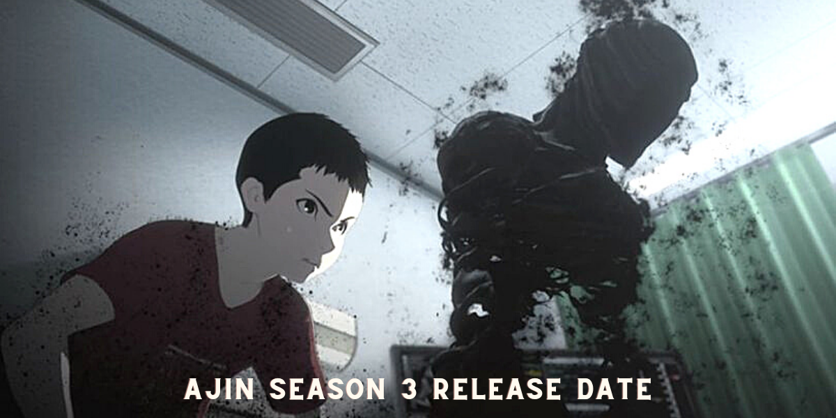 Ajin Season 3 Release Date