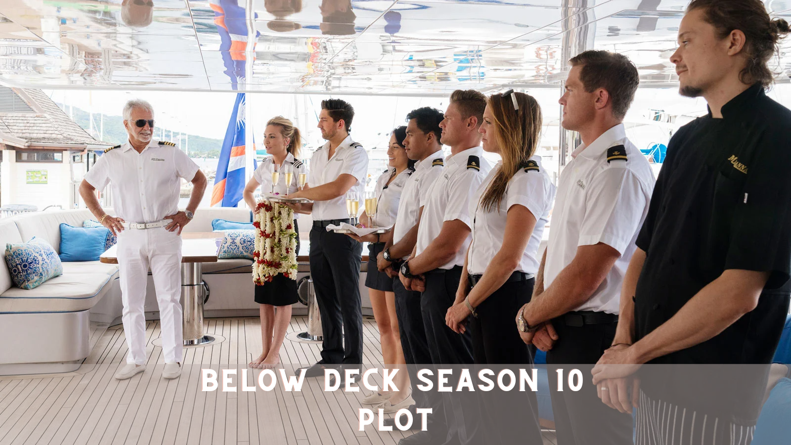 Below Deck Season 10 Plot