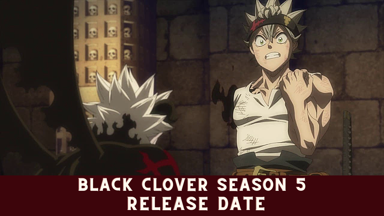 Black Clover Season 5 Release Date 