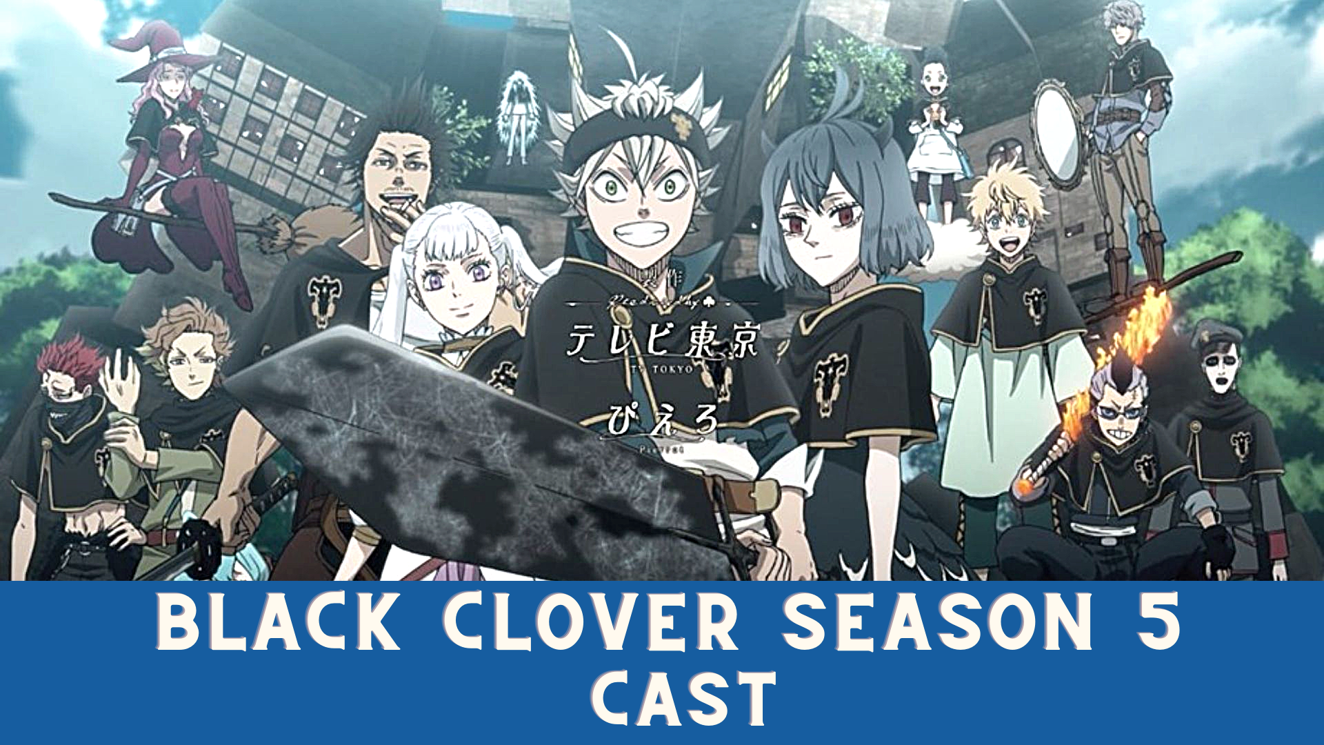 Black Clover Season 5 Cast