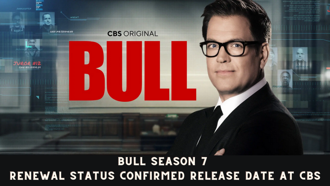 Bull Season 7 Renewal Status Confirmed Release Date at CBS
