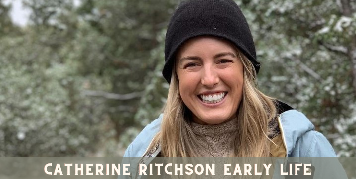 Catherine Ritchson Early Life