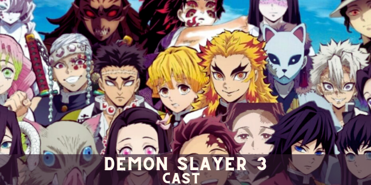 Demon Slayer 3 Cast