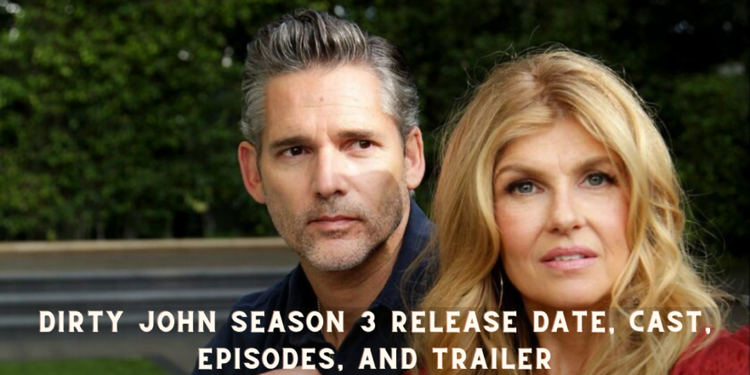 Dirty John Season 3 Release Date, Cast, Episodes, and Trailer