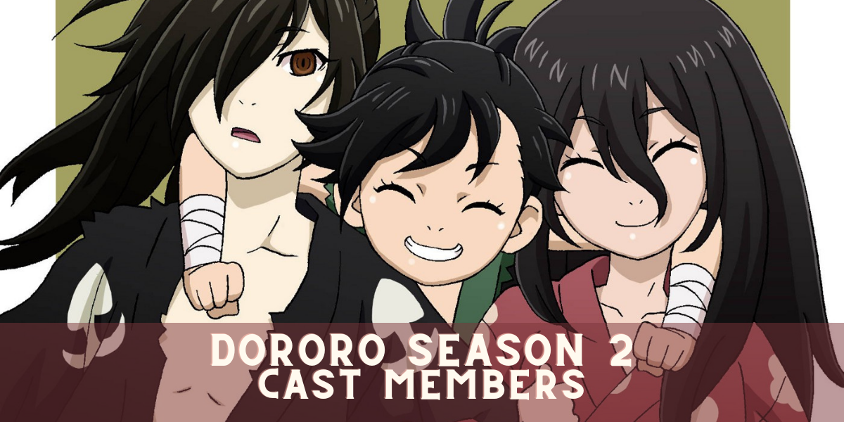 Dororo Season 2 Release Date And Cast 