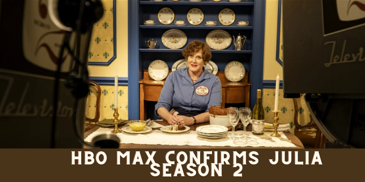 HBO Max Confirms Julia Season 2