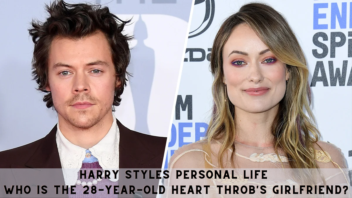 Harry Styles Personal Life- Who is the 28-year-old heart throb's girlfriend?