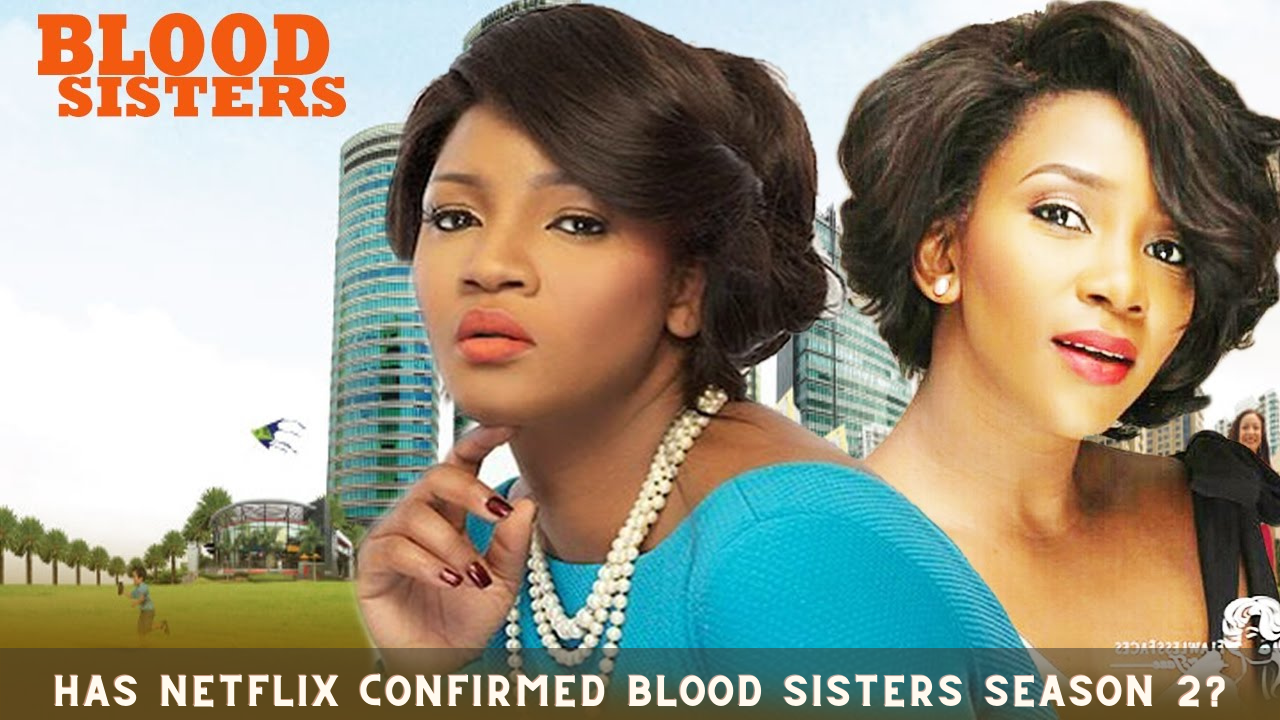 Has Netflix Confirmed Blood Sisters Season 2?