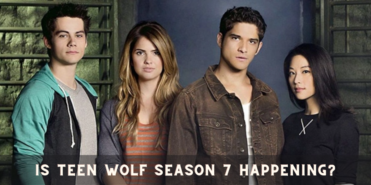 Is Teen Wolf Season 7 Happening?