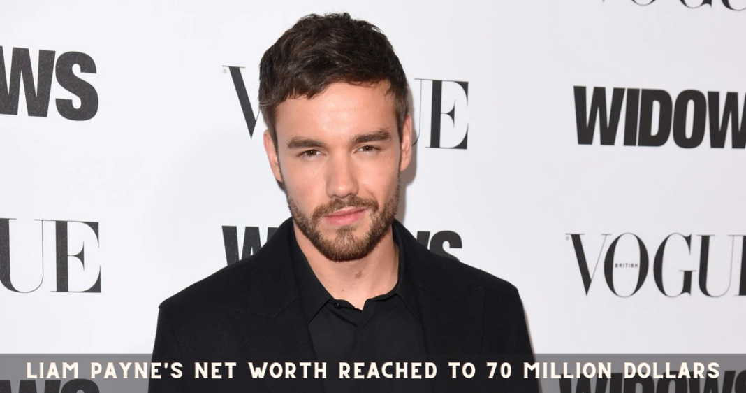 Liam Payne's Net Worth reached to 70 Million Dollars