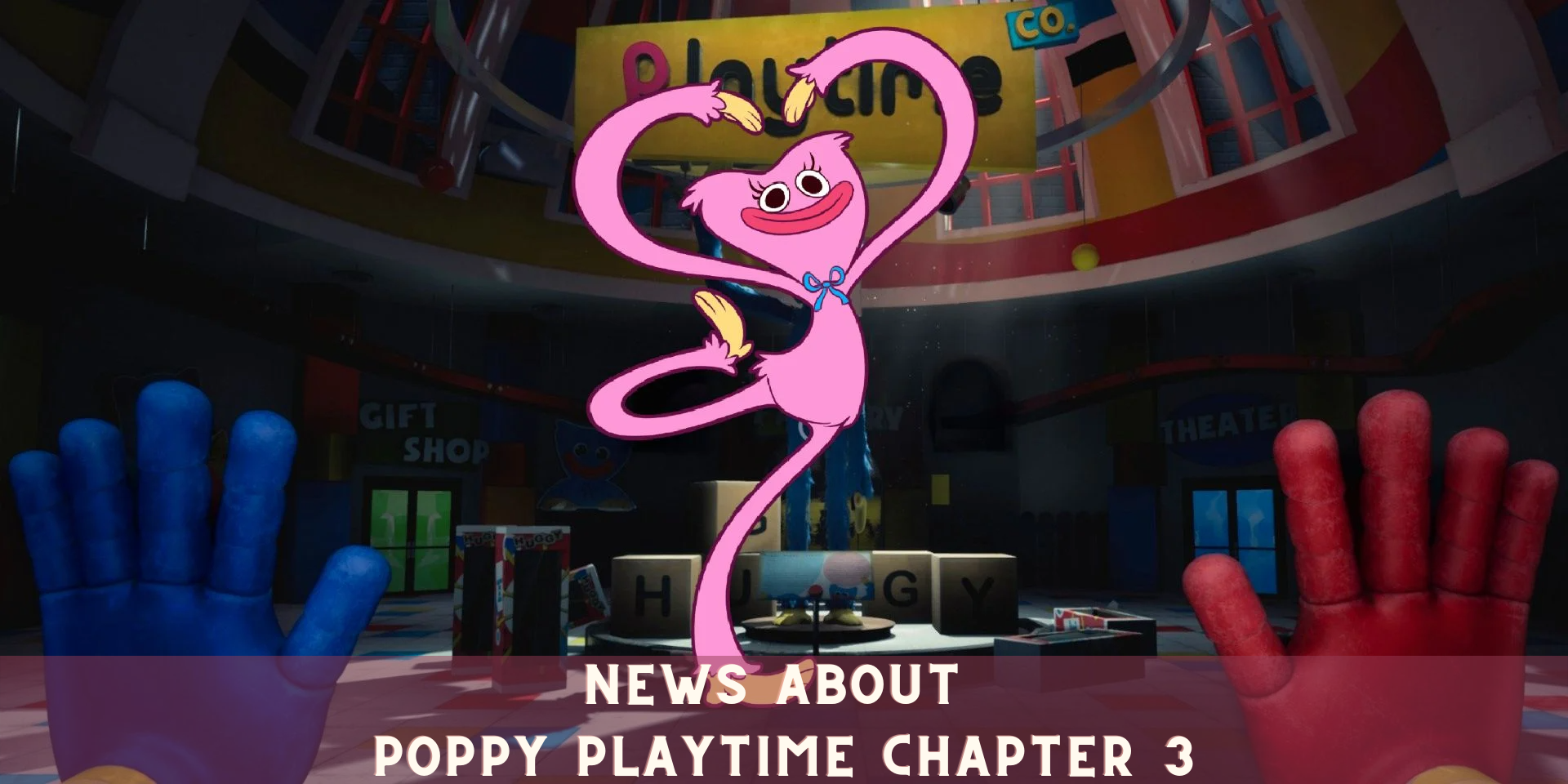 News About Poppy Playtime Chapter 3