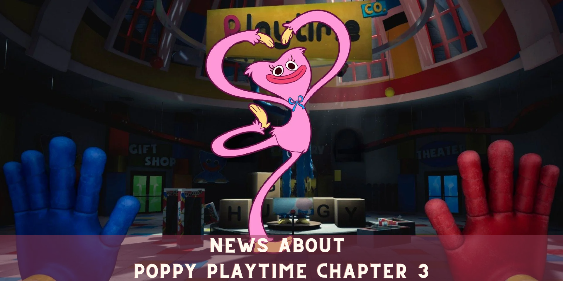 Poppy Playtime: Chapter 3 coming soon - What's new + Expected release date