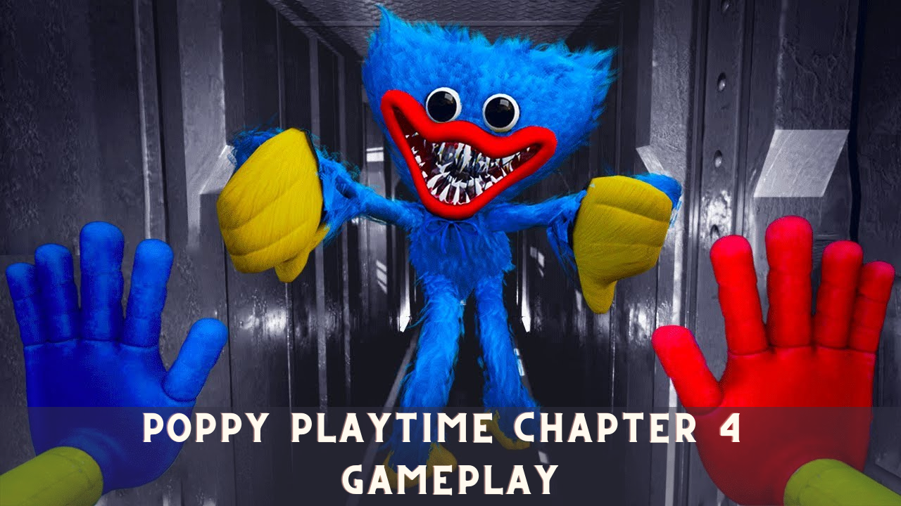 Poppy Playtime Chapter 4 Gameplay Trailer