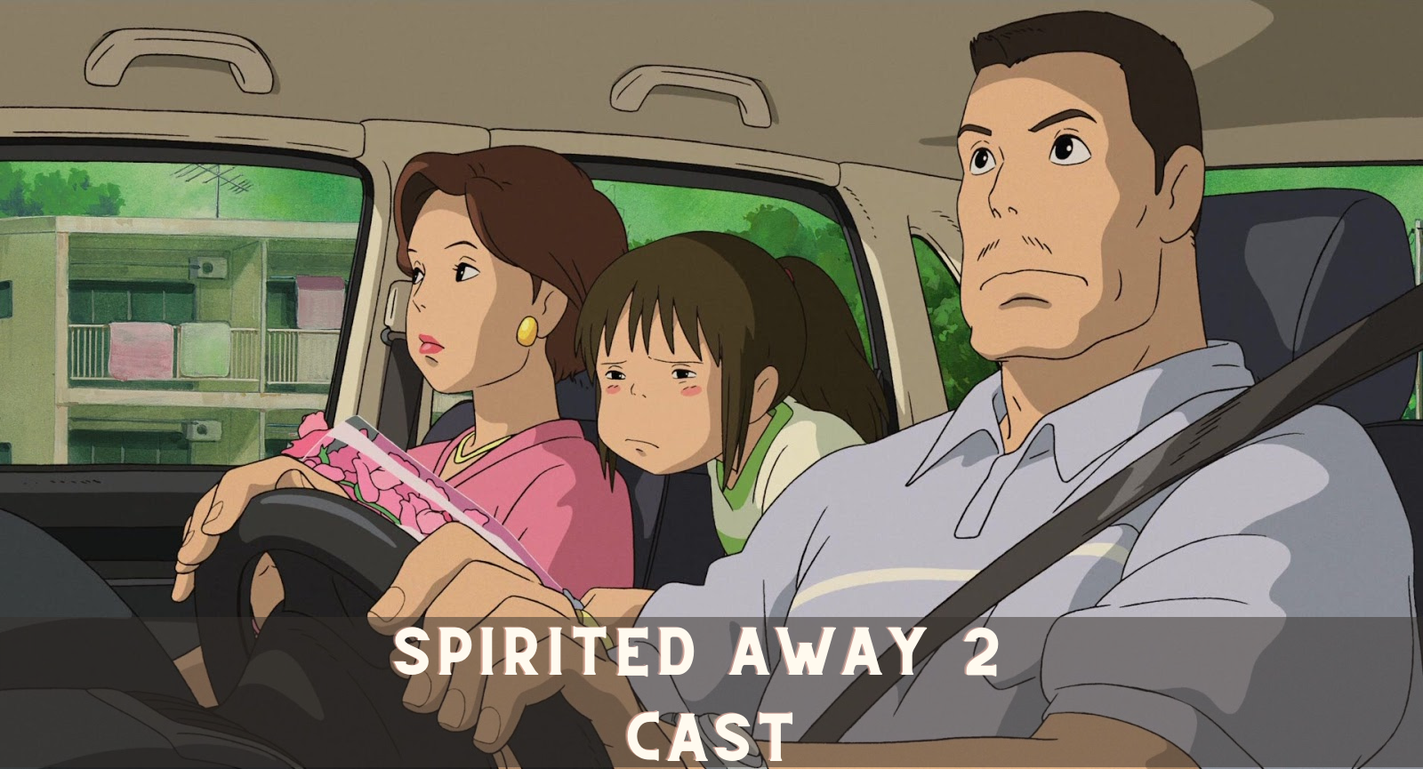 Spirited Away 2 Cast