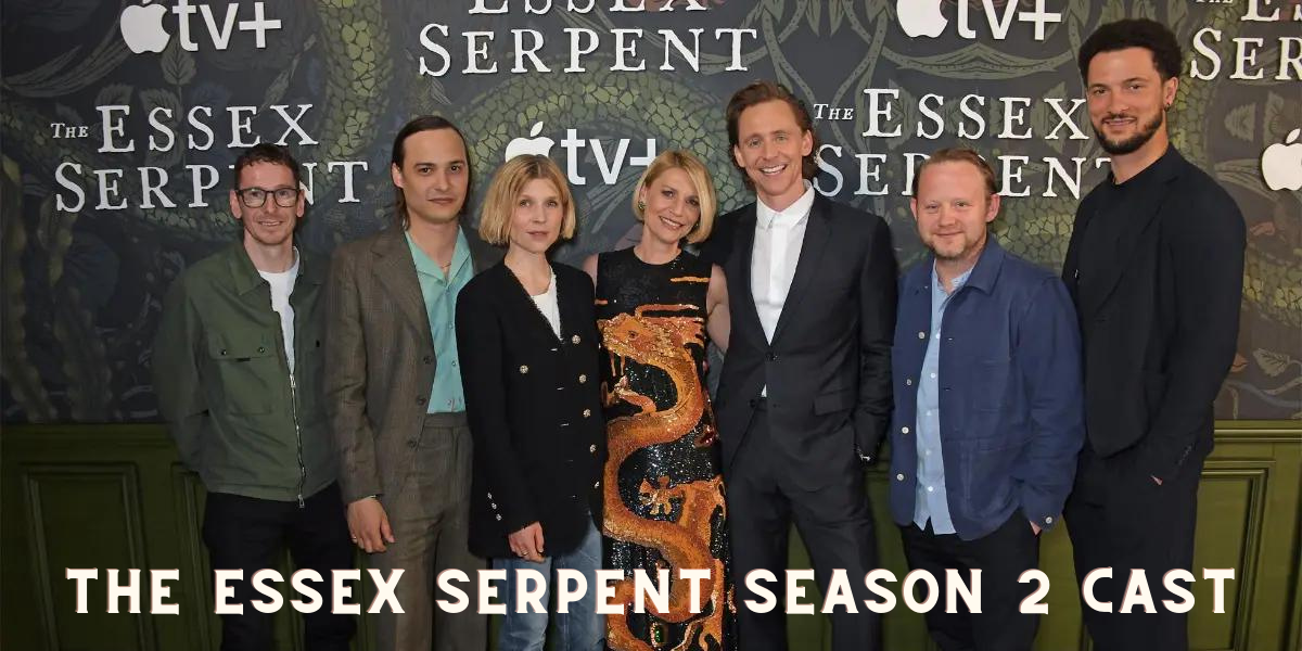The Essex Serpent Season 2 Cast