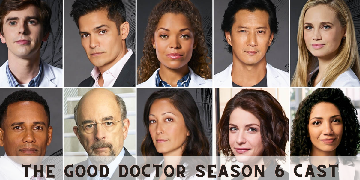 The Good Doctor Season 6 Cast