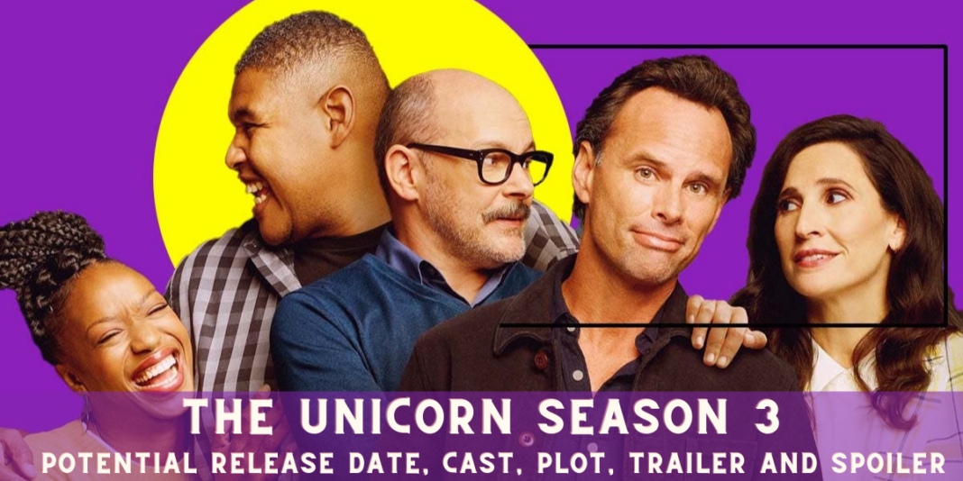 The Unicorn Season 3 Potential Release Date, Cast, Plot, Trailer and Spoiler