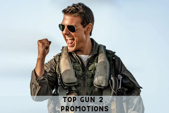 Top Gun 2 Promotions