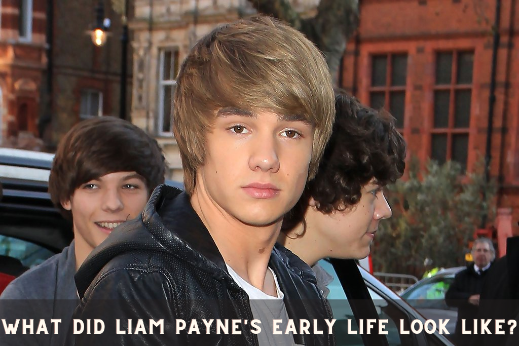 What did Liam Payne's Early Life look like?