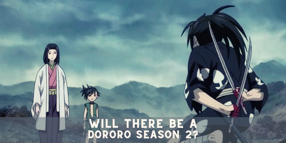 Will there be a Dororo Season 2?
