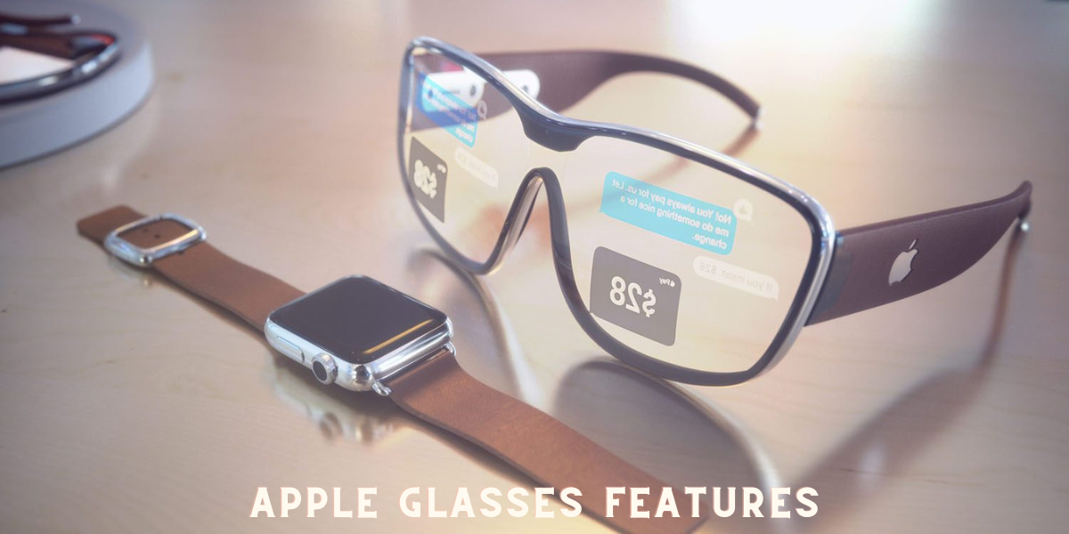 Apple Glasses Features