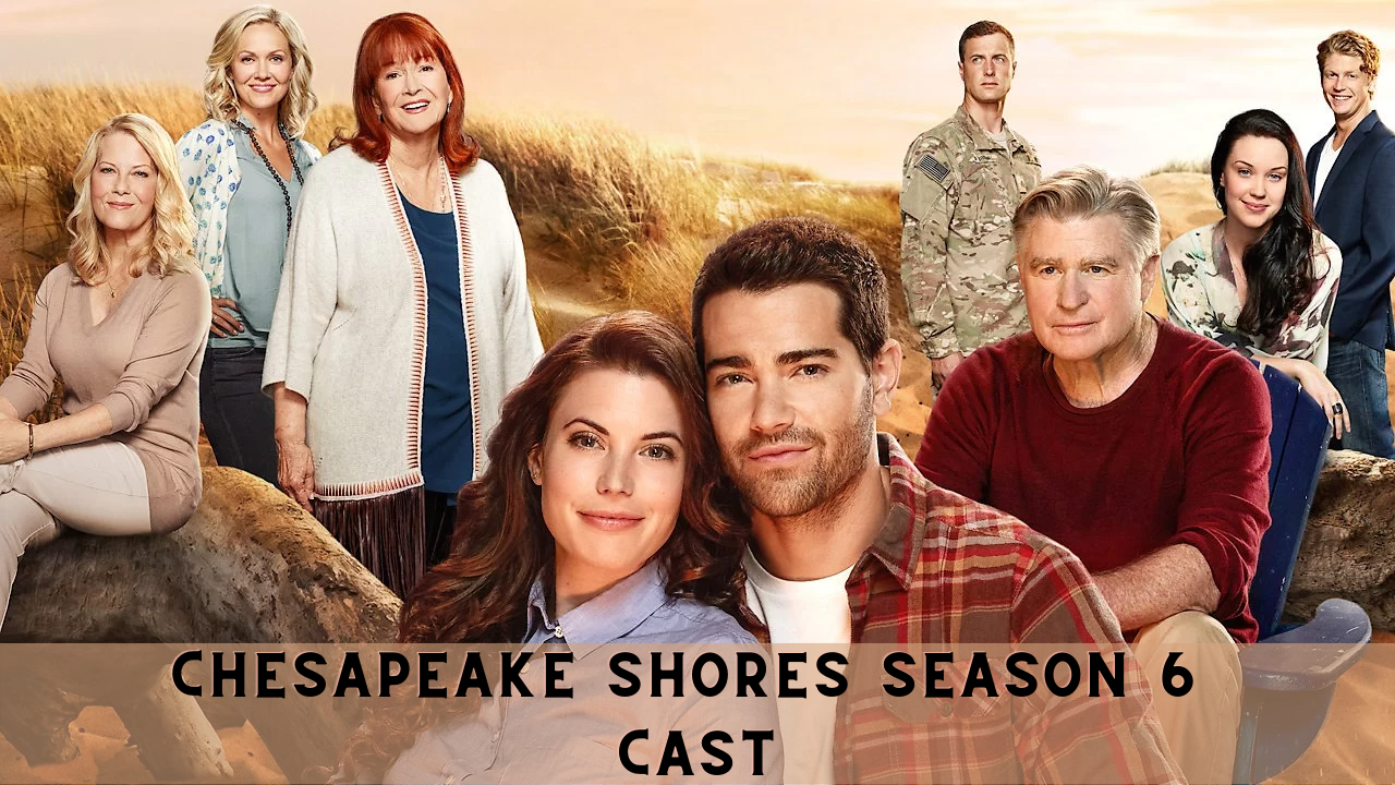 Chesapeake Shores Season 6 Cast