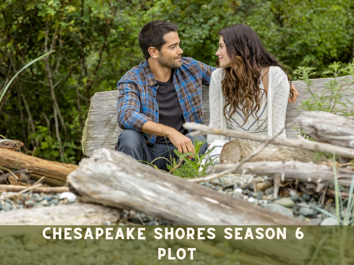 Chesapeake Shores Season 6 Plot