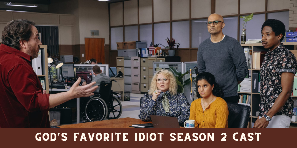 God's Favorite Idiot season 2 Cast