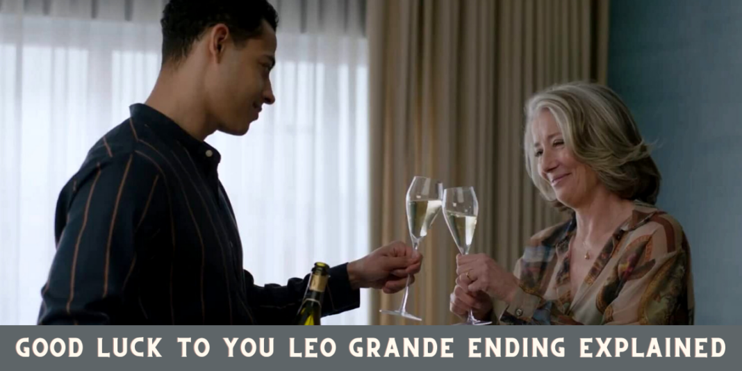 Good Luck to you Leo Grande ending explained