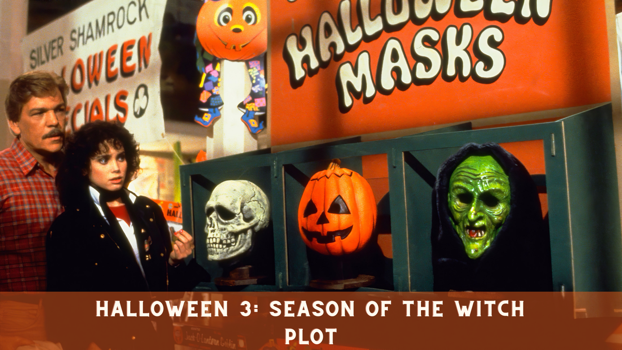Halloween 3: Season of the Witch Plot