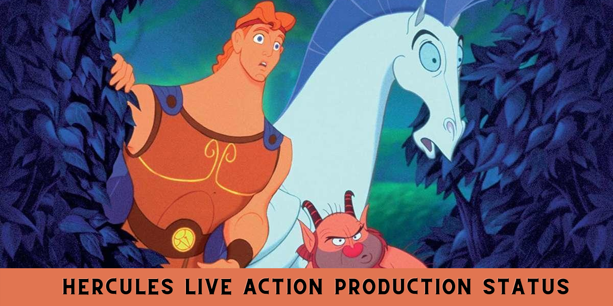 Hercules live action Production Status