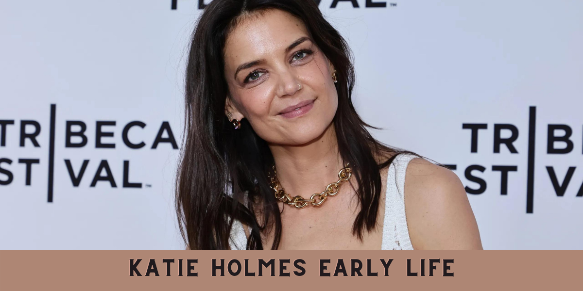 Katie Holmes Net Worth