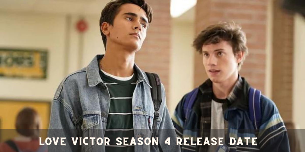 Love Victor Season 4 Release Date