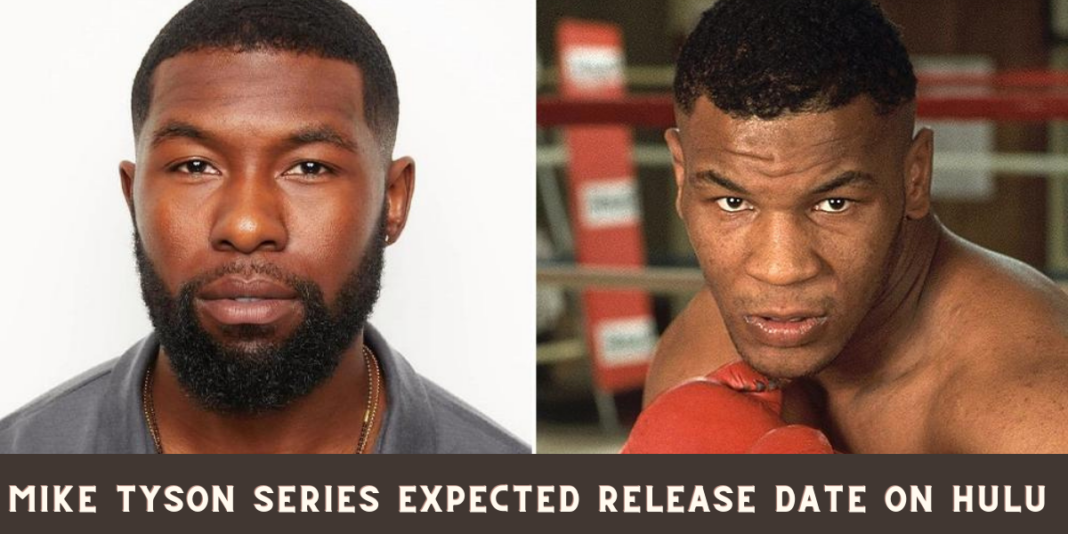 Mike Tyson series Expected Release Date on HULU 