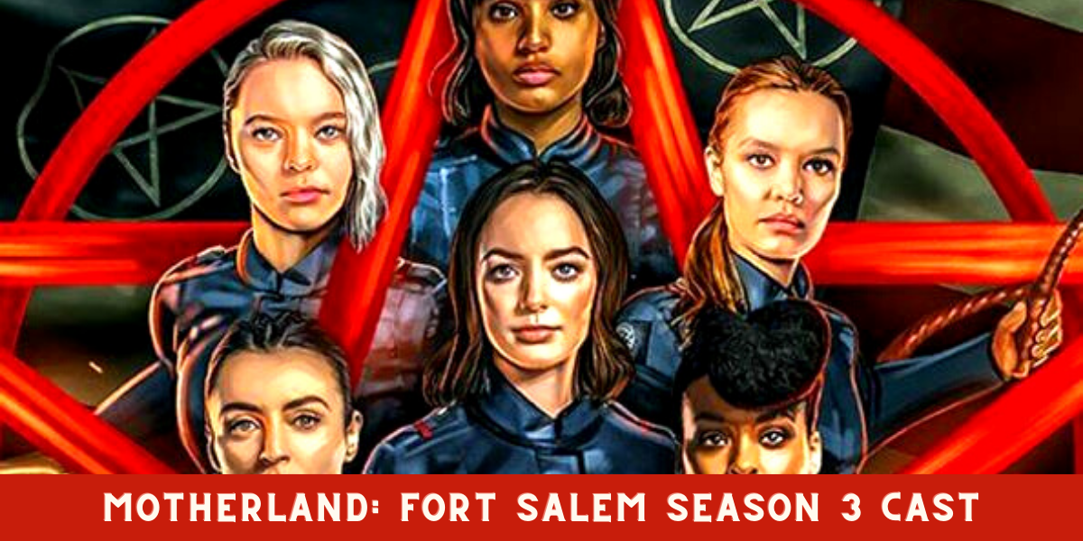 Motherland: Fort Salem Season 3 Cast