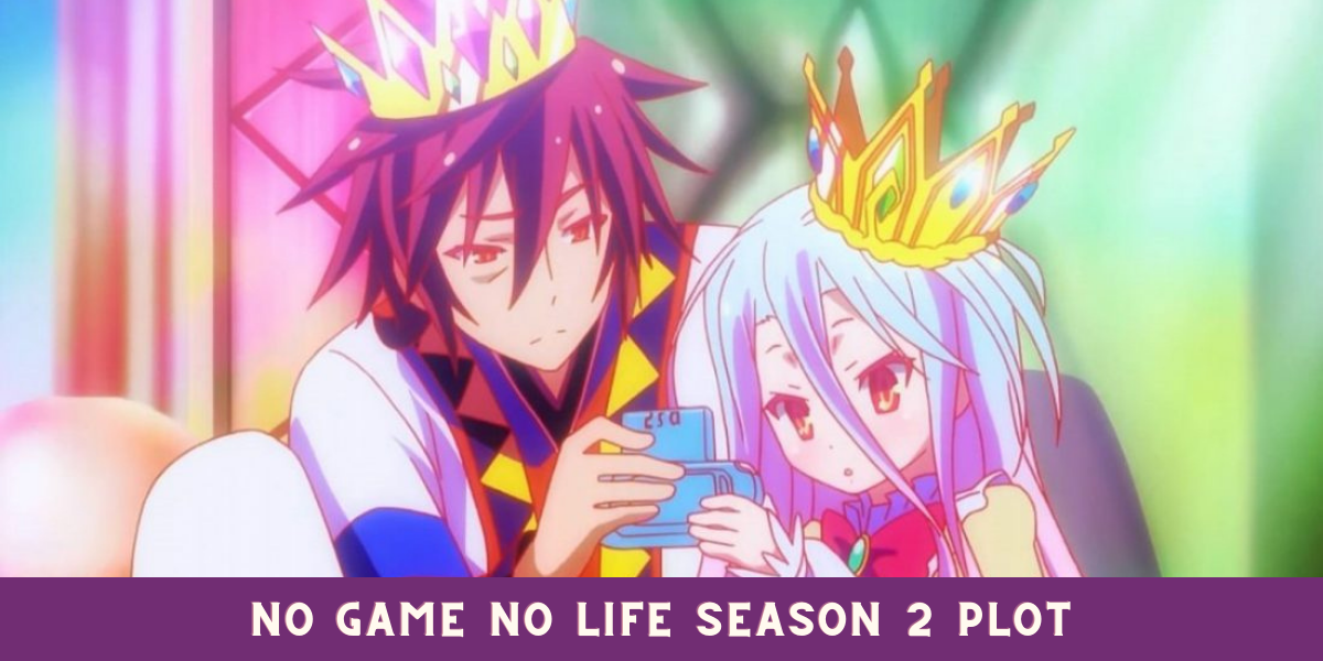 No Game No Life Season 2 Plot