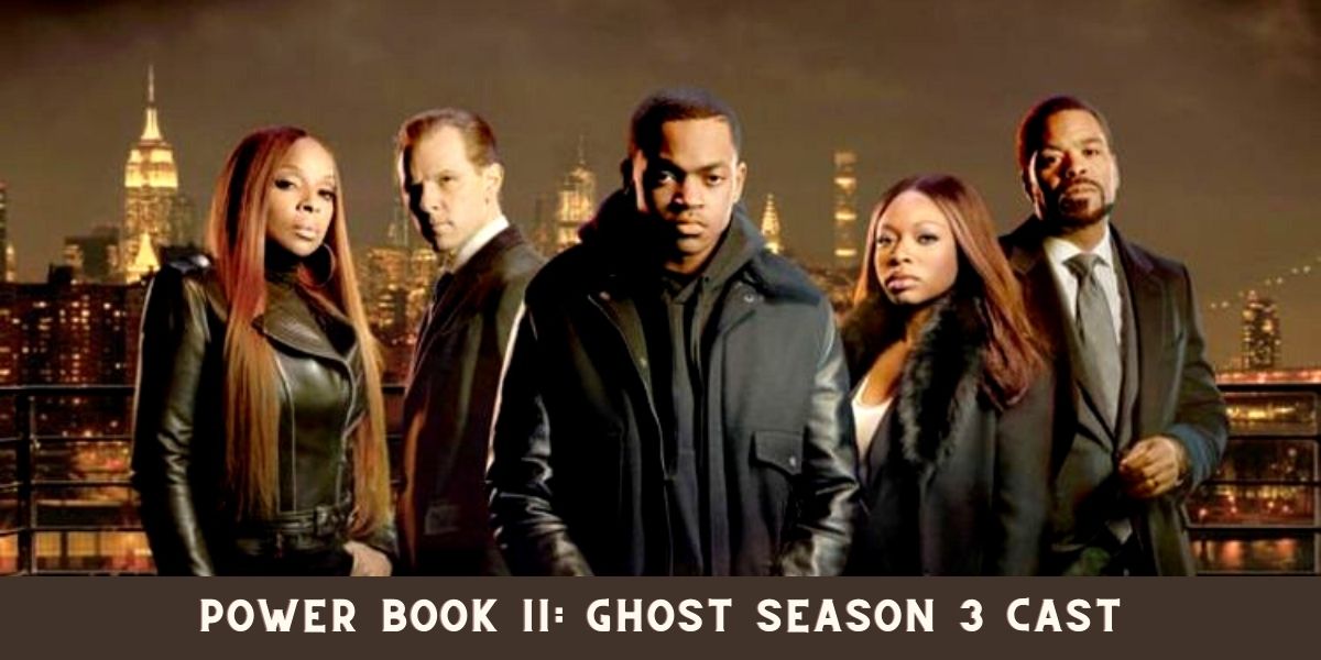 Power Book II: Ghost' Season 3 Trailer: Legacy Of James St. Patrick Lives  On – Deadline