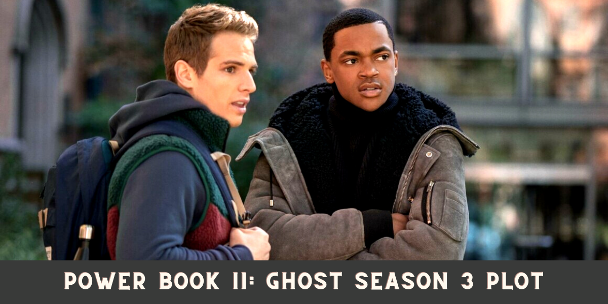 Power Book II: Ghost' Season 3 Release Date — Details