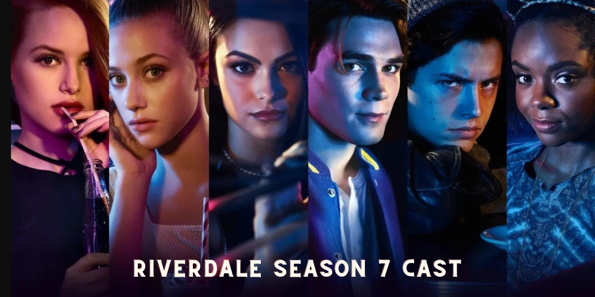 Riverdale Season 7 Cast