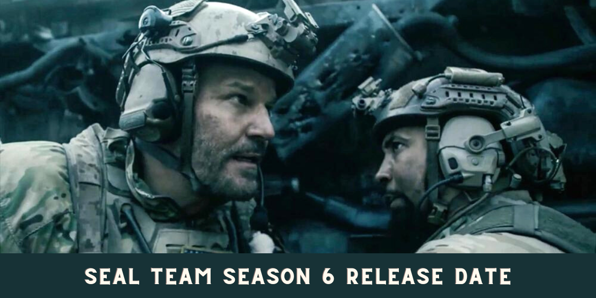 SEAL Team season 6 Release Date