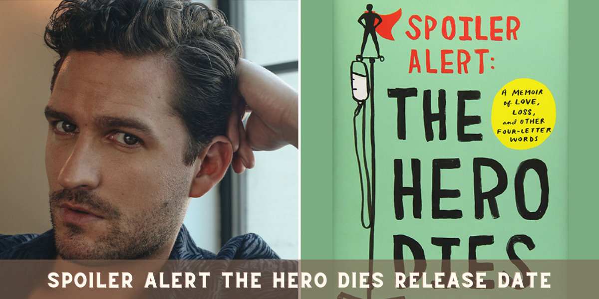 Spoiler Alert The Hero Dies Release Date