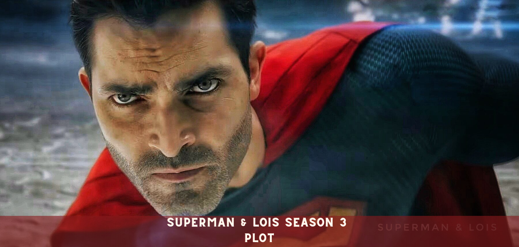 Superman & Lois Season 3 Plot