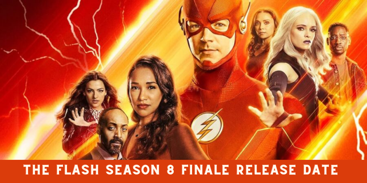 The Flash Season 8 Finale Release Date 