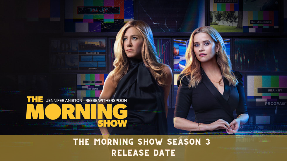 The Morning Show Season 3 Release Date