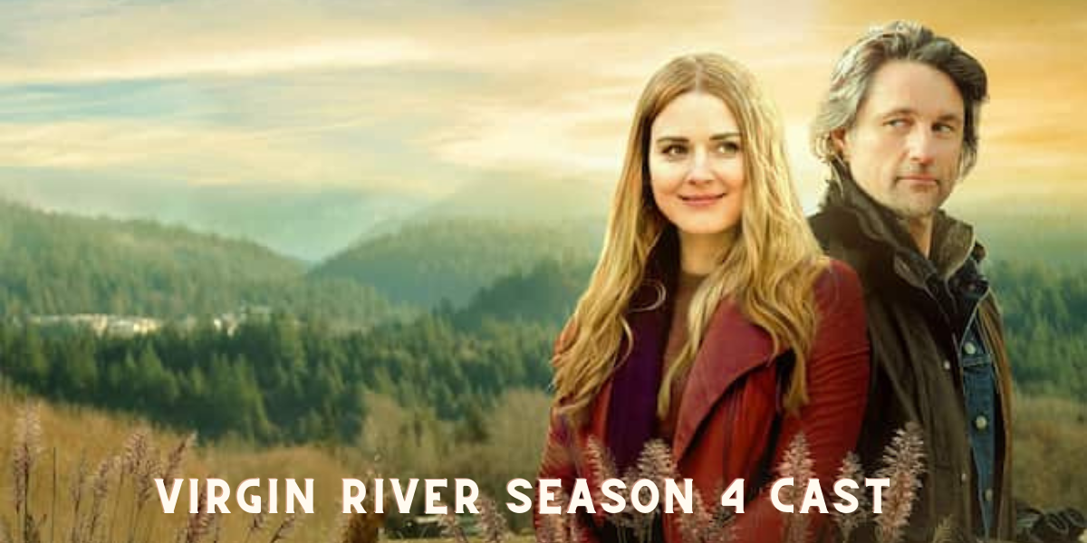 Virgin River Season 4 Cast