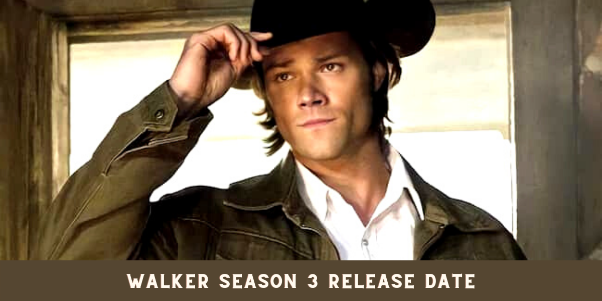 Walker Season 3 Release Date