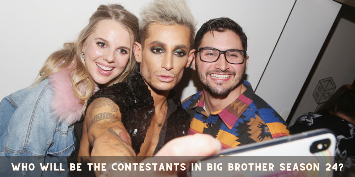 Who will be the contestants in Big Brother Season 24?