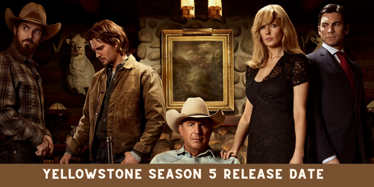 Yellowstone Season 5 Release Date